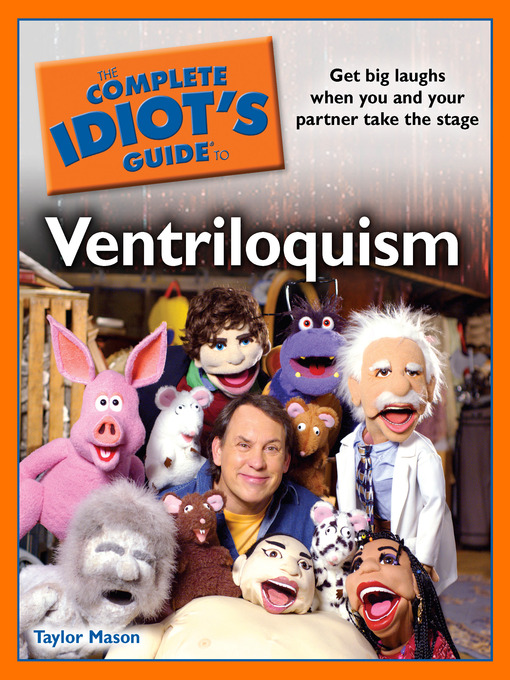 Title details for The Complete Idiot's Guide to Ventriloquism by Taylor Mason - Available